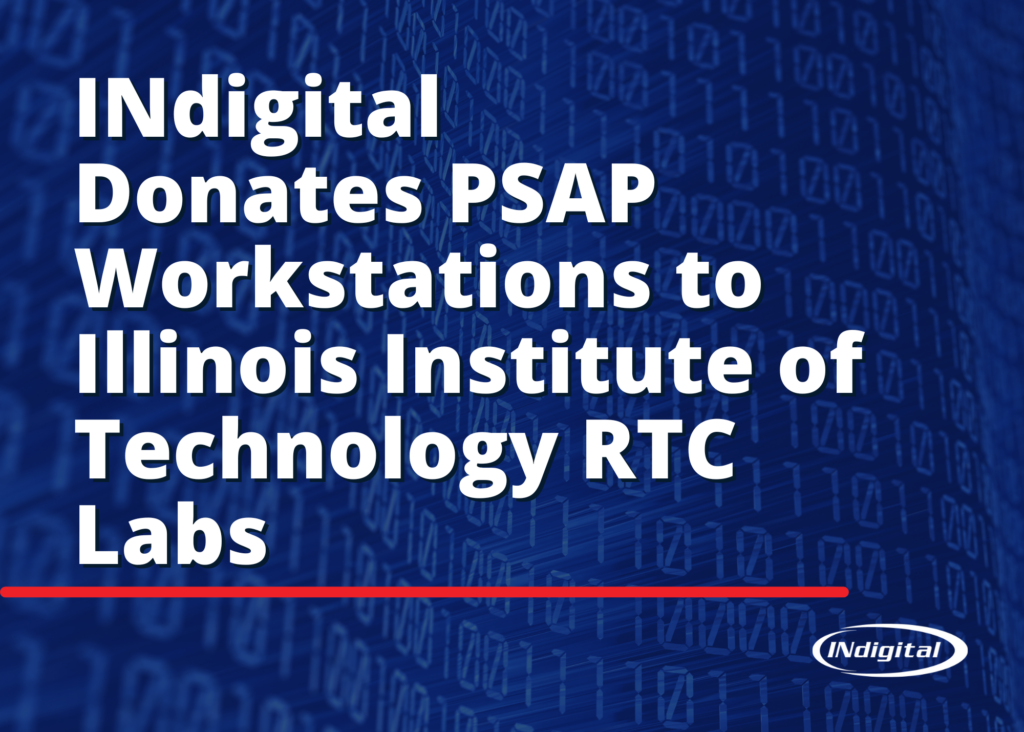 INdigital Donates PSAP Workstations to Illinois Institute of Technology ...